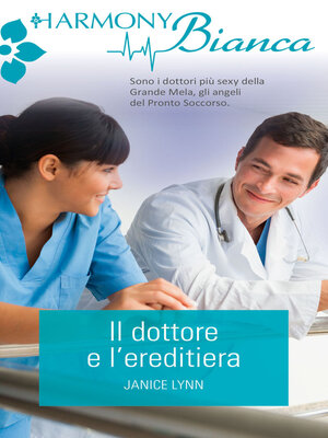 cover image of Il dottore e l'ereditiera